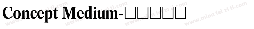 Concept Medium字体转换